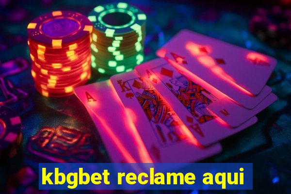 kbgbet reclame aqui